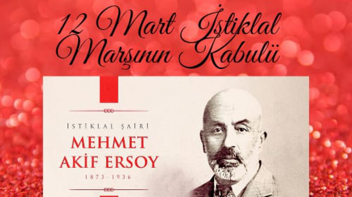 12 Mart İstiklal Marşı'nın Kabulünün Yıl Dönümünü İçin Öğrencilerimiz Afiş Hazırladı