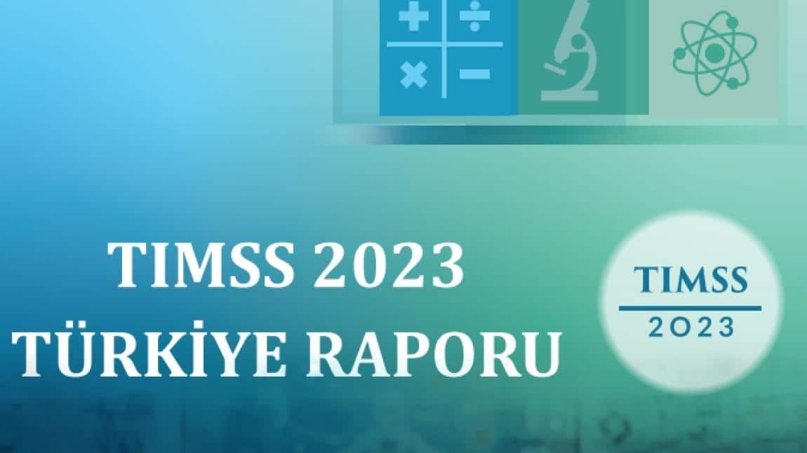 TIMSS 2023 TÜRKİYE RAPORU